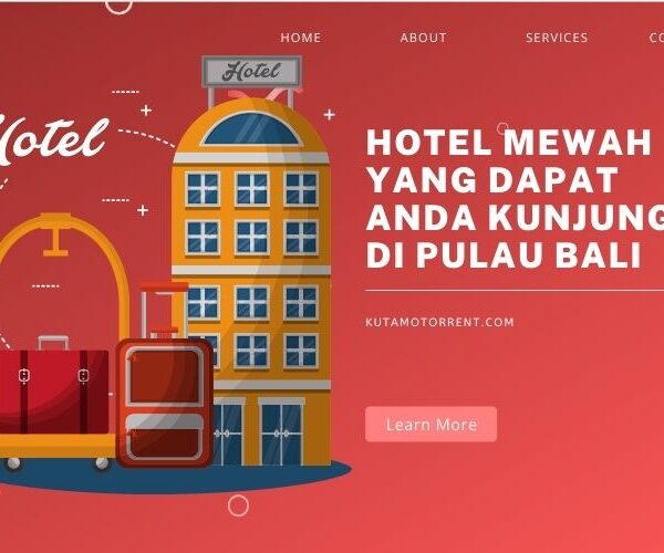 Hotel Mewah yang dapat Anda Kunjungi di Pulau Bali